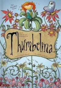 Thumbelina : The Graphic Novel (Graphic Spin)