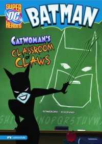 Catwoman's Classroom of Claws (Dc Super Heroes)