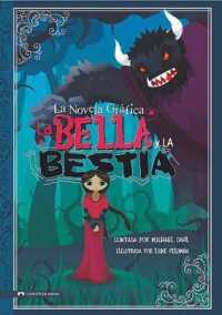 La bella y la bestia/ Beauty and the Beast : La novela grafica/ the Graphic Novel (Graphic Spin en Espanol)
