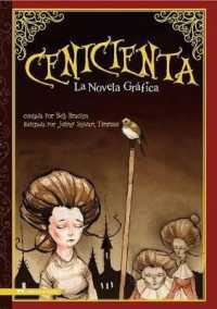 Centicienta/ Cinderella : La novela grafica/ the Graphic Novel (Graphic Spin en Espanol)