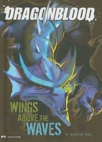 Dragonblood: Wings above the Waves (Dragonblood)