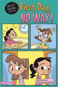 First Day, No Way! (My First Graphic Novel)
