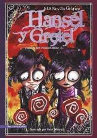 Hansel Y Gretel : La Novela Grafica (Graphic Spin En Español)