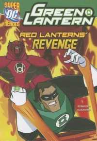 Green Lantern: Red Lanterns' Revenge (Green Lantern) （Library Binding）