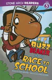 Buzz Beaker and the Race to School (Buzz Beaker)