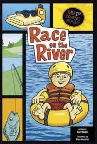 My First Graphic Novel Race on the River