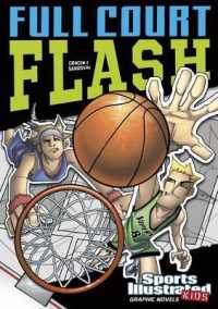 Full Court Flash (Sports Illustrated Kids)