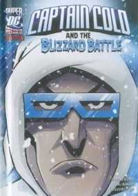 Captain Cold and the Blizzard Battle (Dc Super-villains)
