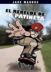 El Rebelde de la Patineta (Jake Maddox En Español)