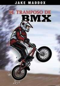 El Tramposo de BMX (Jake Maddox En Español)