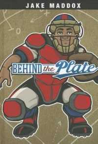 Behind the Plate (Jake Maddox Sports Stories)