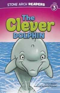 The Clever Dolphin (Stone Arch Readers)
