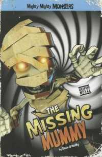 The Missing Mummy (Mighty Mighty Monsters)
