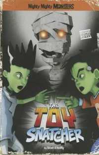 The Toy Snatcher (Mighty Mighty Monsters)