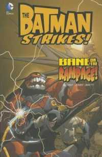 Bane on the Rampage! (The Batman Strikes)
