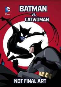 Batman vs. Catwoman (Dc Super Heroes)