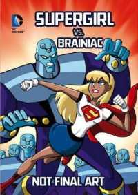 Supergirl vs. Brainiac (Dc Super Heroes)