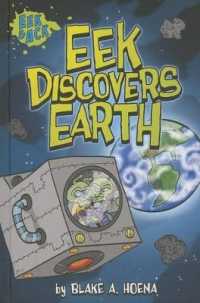 Eek Discovers Earth (Eek and Ack Early Chapter Books)