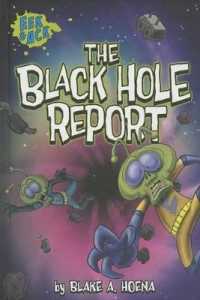 The Black Hole Report (Eek & Ack: Early Chapter Books)