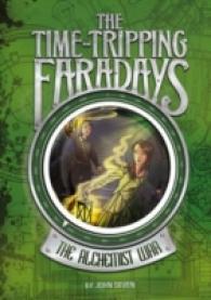 The Alchemist War (Time-tripping Faradays)