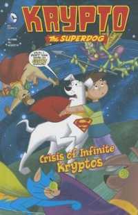 Crisis of Infinite Kryptos (Krypto the Superdog)