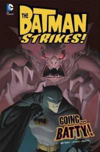 Going....Batty! (The Batman Strikes)