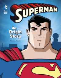 Superman an Origin Story (Dc Super Heroes)