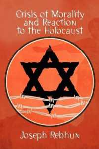Crisis of Morality and Reaction to the Holocaust