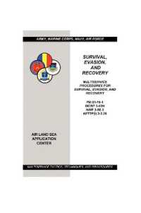 Survival, Evasion, and Recovery : Multiservice Procedures (Army, Marines, Navy, Air Force)