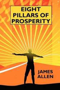 Eight Pillars of Prosperity : By the Author of 'The Science of Getting Rich'
