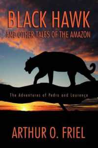Black Hawk and Other Tales of the Amazon : The Adventures of Pedro and Lourenco