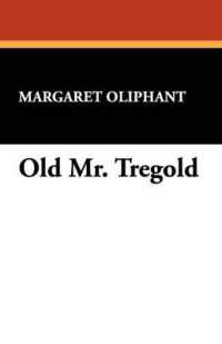 Old Mr. Tregold