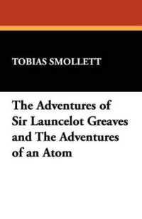 The Adventures of Sir Launcelot Greaves and the Adventures of an Atom