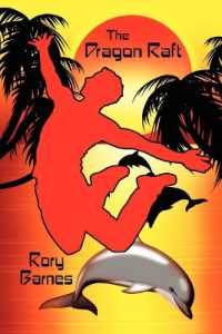 The Dragon Raft : A Young Adult Novel