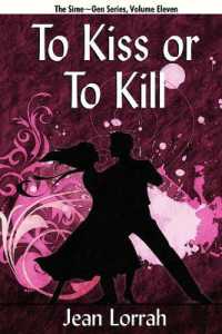To Kiss or to Kill : Sime Gen, Book Eleven