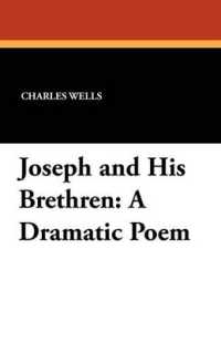 Joseph and His Brethren : A Dramatic Poem