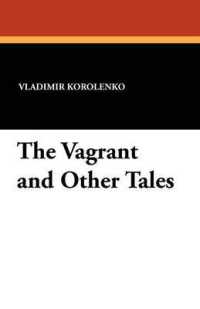 The Vagrant and Other Tales