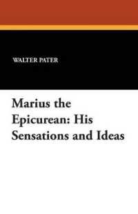 Marius the Epicurean : His Sensations and Ideas