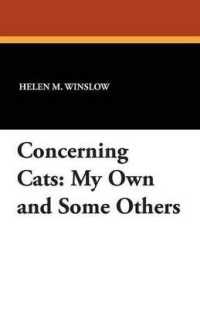 Concerning Cats : My Own and Some Others