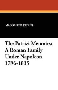 The Patrizi Memoirs : A Roman Family under Napoleon 1796-1815