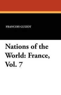 Nations of the World: France, Vol. 7