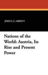 Austria, Its Rise and Present Power: Nations of the World