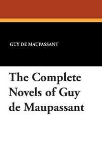 The Complete Novels of Guy de Maupassant