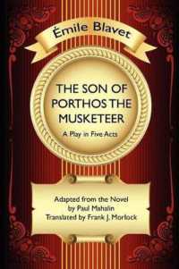 The Son of Porthos the Musketeer : A Play in Five Acts