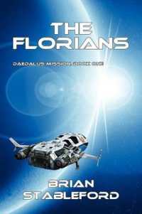 The Florians : Daedalus Mission, Book One