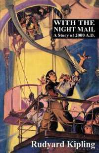 With the Night Mail : A Story of 2000 A.D.