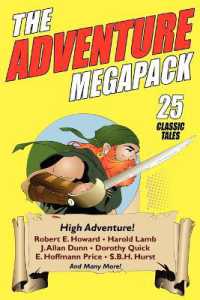 The Adventure Megapack : 25 Classic Adventure Stories from the Pulps