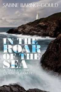 In the Roar of the Sea : A Tale of the Cornish Coast