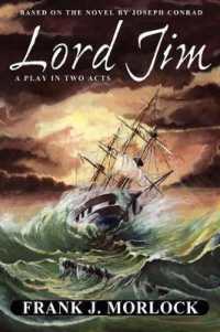 Lord Jim : A Play in Two Acts
