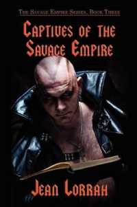 Captives of the Savage Empire : Savage Empire, Book Three